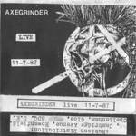 Axegrinder : Live 11-7-87